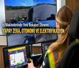 İş Makinası - YAPAY ZEKA, OTONOMİ VE ELEKTRİFİKASYON Forum Makina